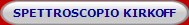 SPETTROSCOPIO  KIRKOFF